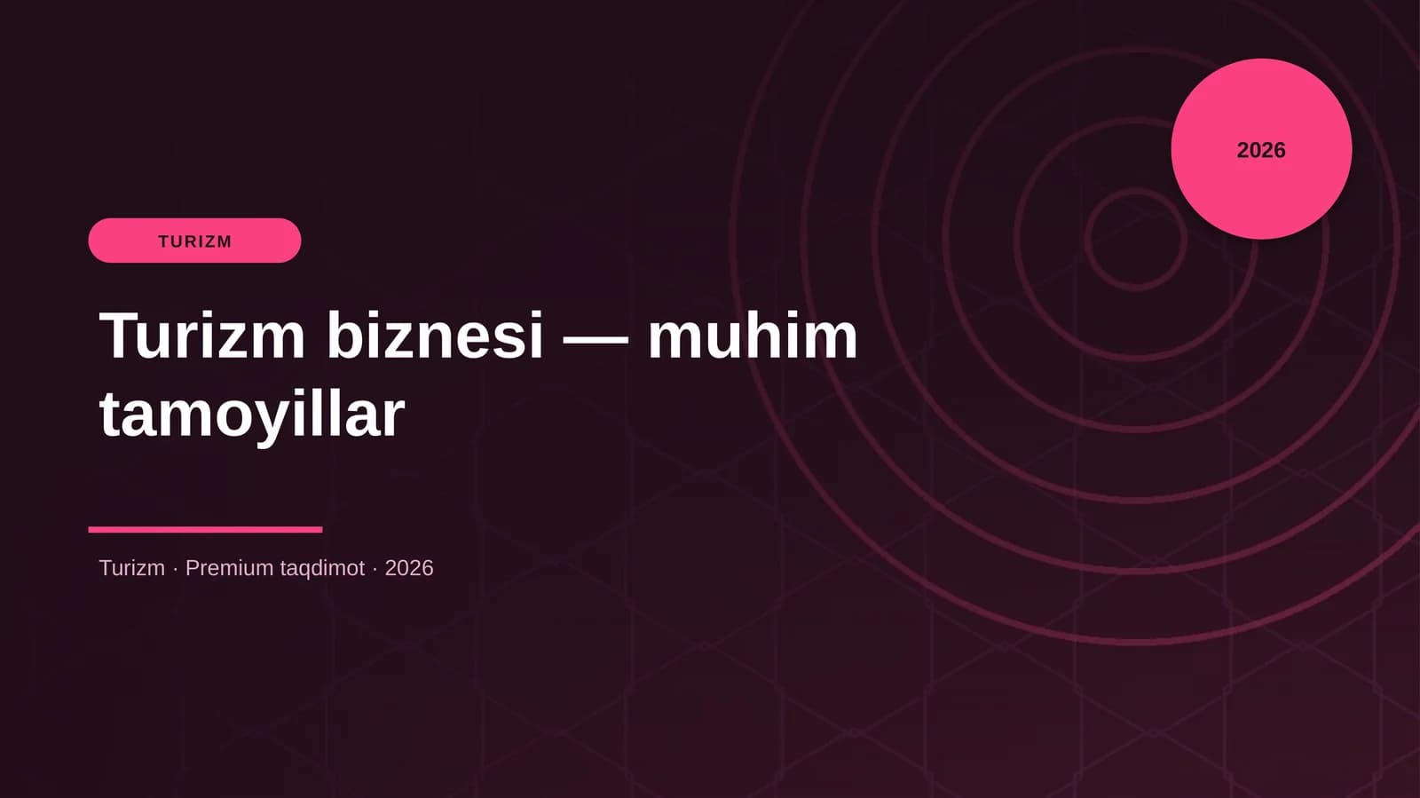 Turizm biznesi — muhim tamoyillar