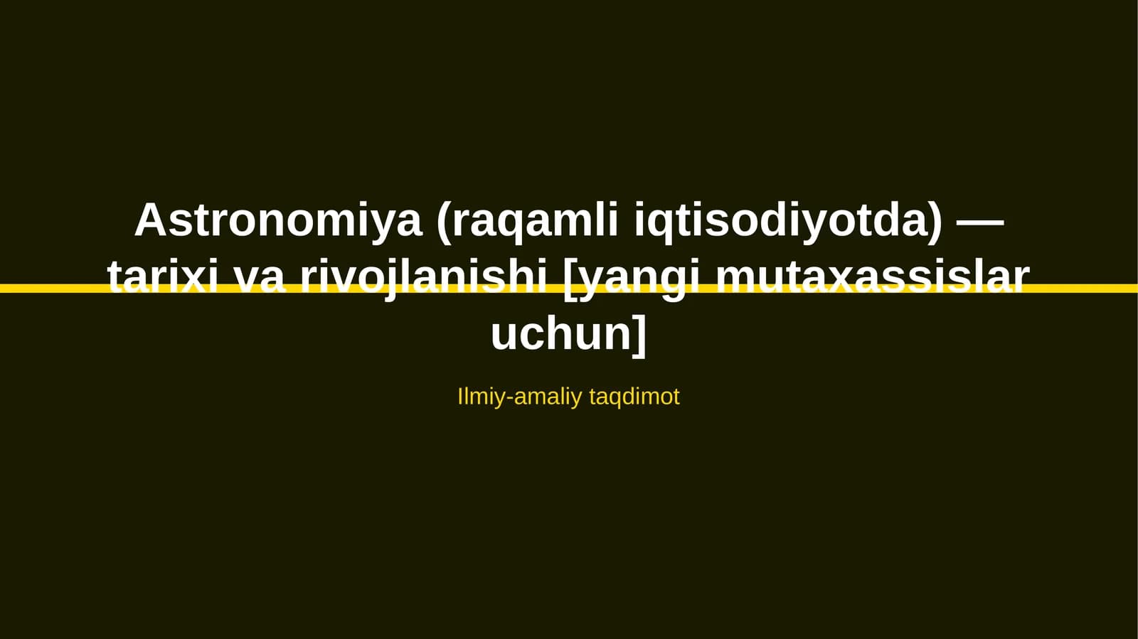 Astronomiya (raqamli iqtisodiyotda) — tarixi va rivojlanishi [yangi mutaxassislar uchun]