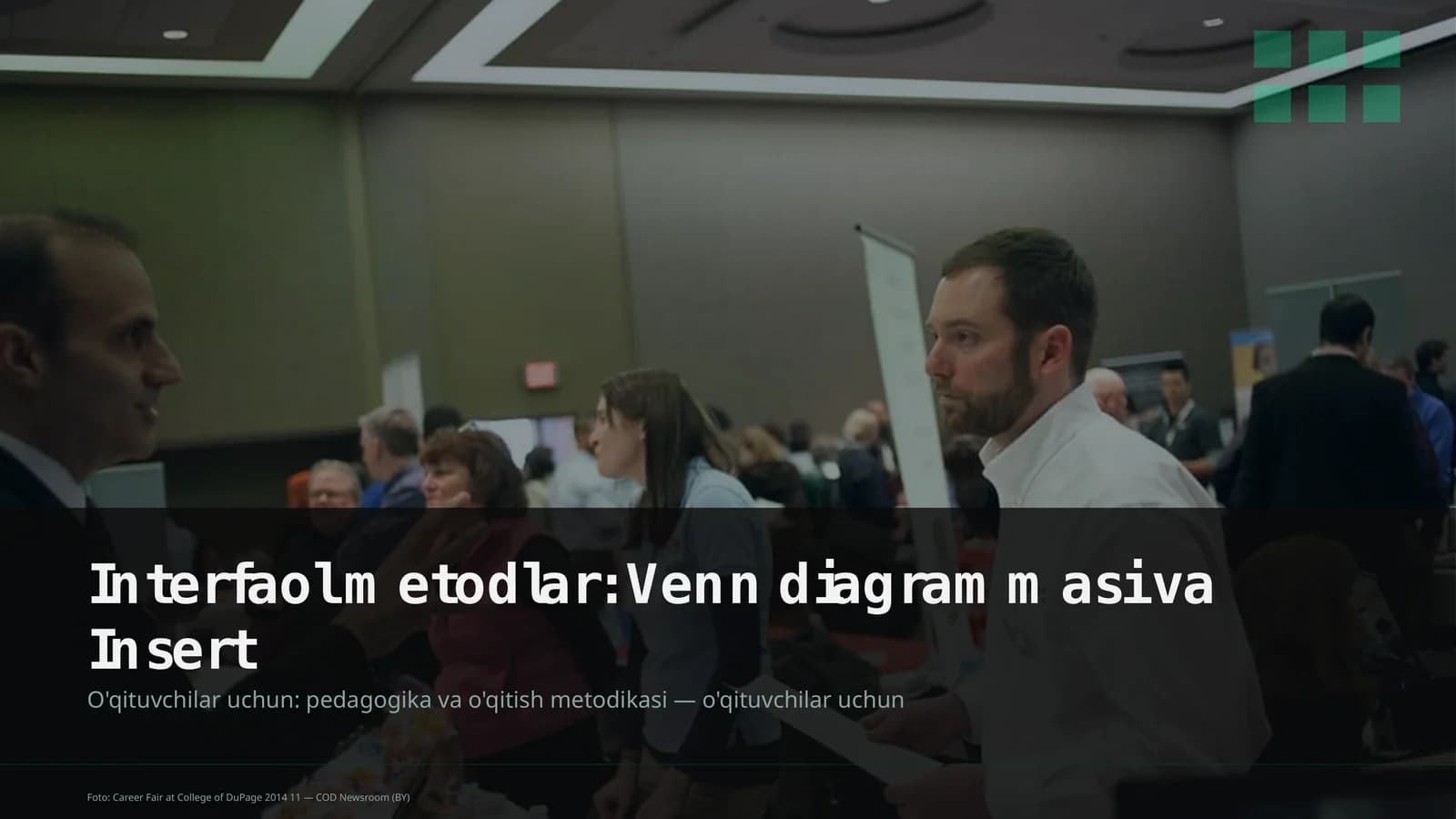 Interfaol metodlar: Venn diagrammasi va Insert
