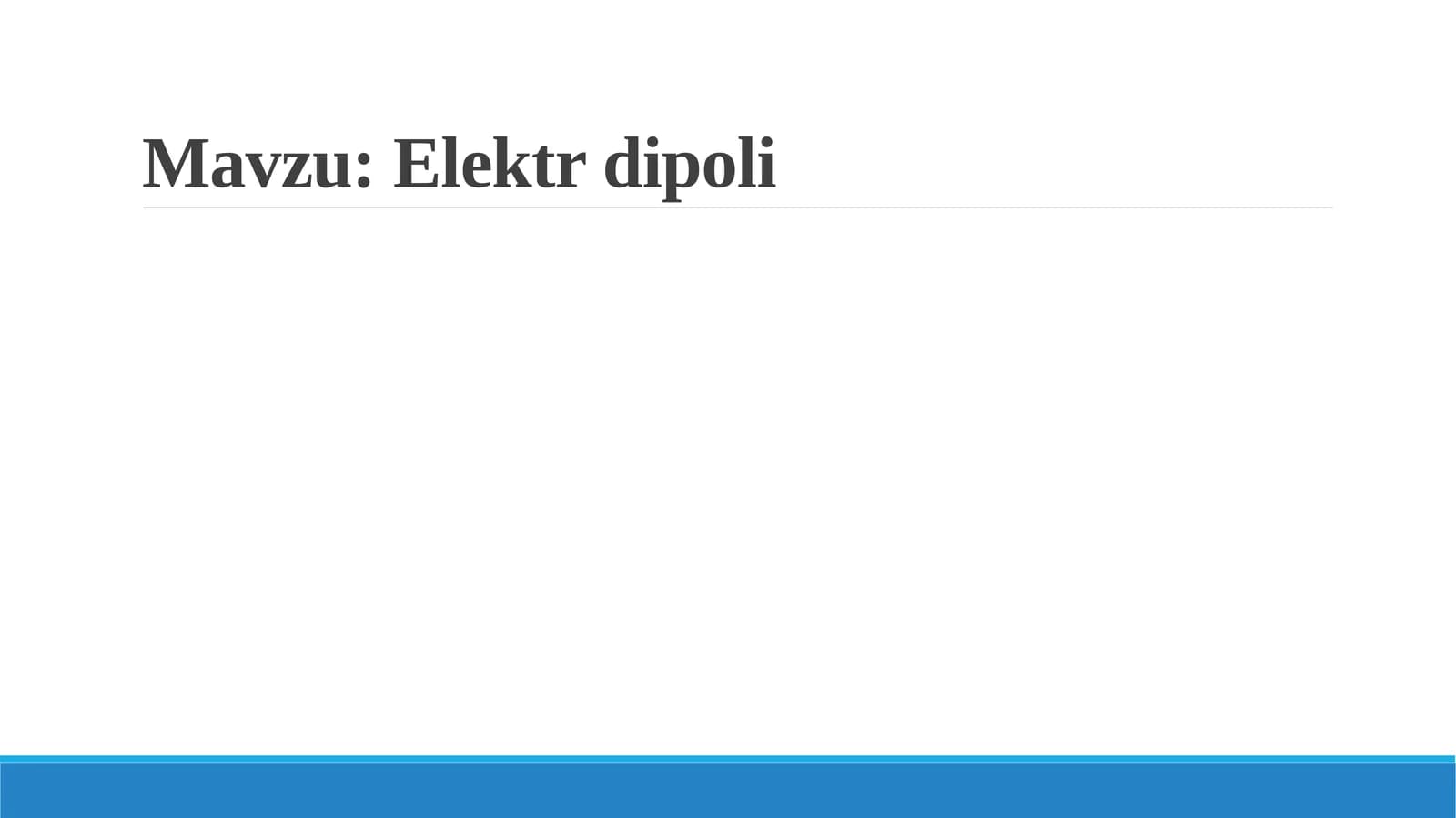Elektr  dipoli