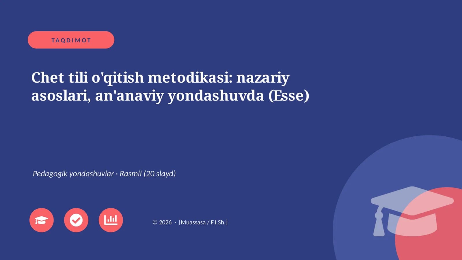 Chet tili o'qitish metodikasi: nazariy asoslari, an'anaviy yondashuvda (Esse)
