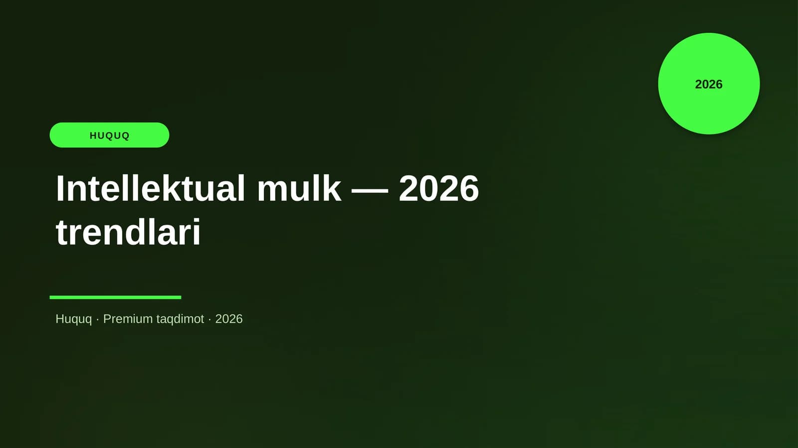 Intellektual mulk — 2026 trendlari