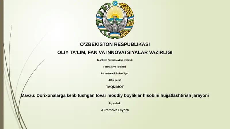 Dorixonalarga kelib tushgan tovar moddiy boyliklar hisobini hujjatlashtirish jarayoni