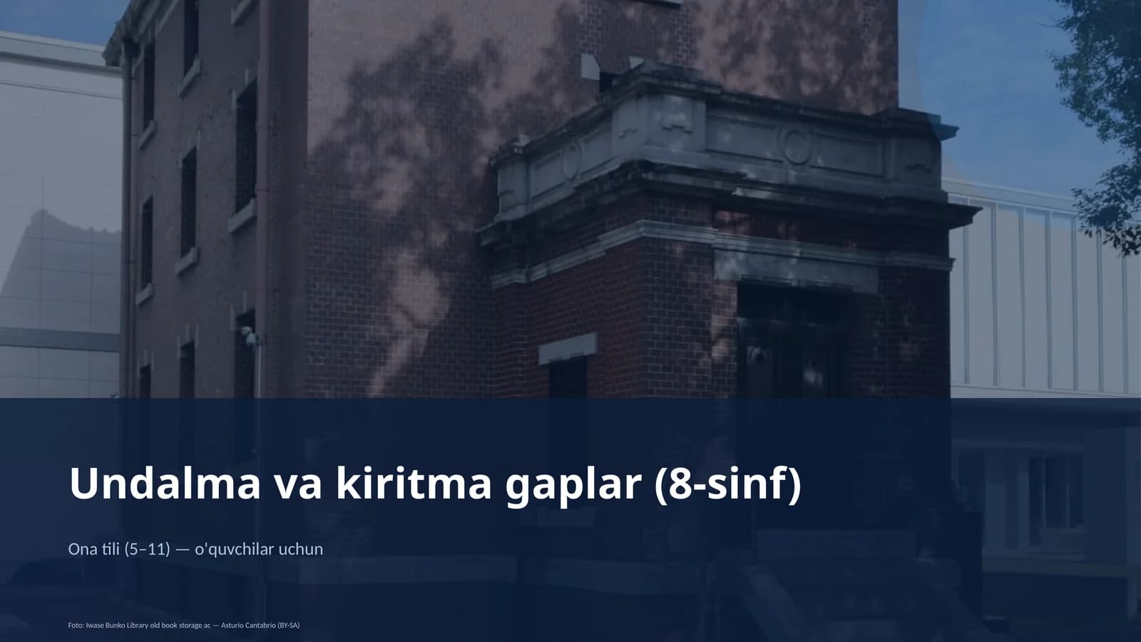 Undalma va kiritma gaplar (8-sinf)
