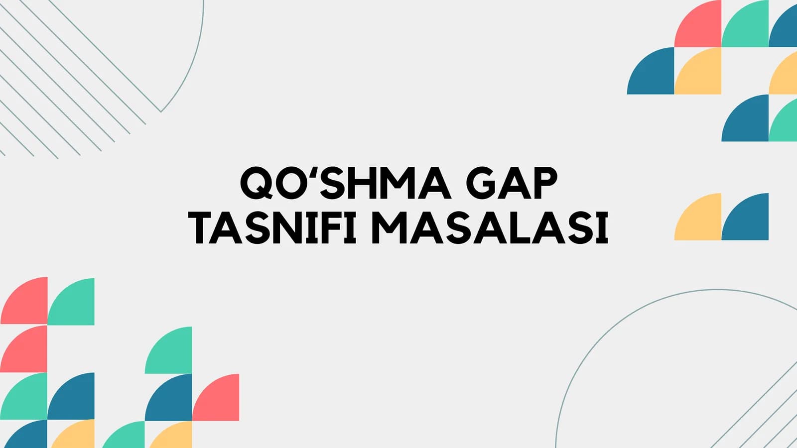 QOʻSHMA GAP TASNIFI MASALASI