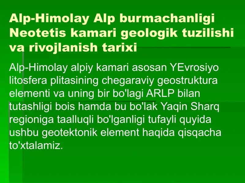 Alp-Himolay Alp burmachanligi Neotetis kamari geologik tuzilishi va rivojlanish tarixi