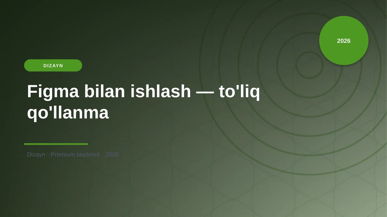 Figma bilan ishlash — to'liq qo'llanma