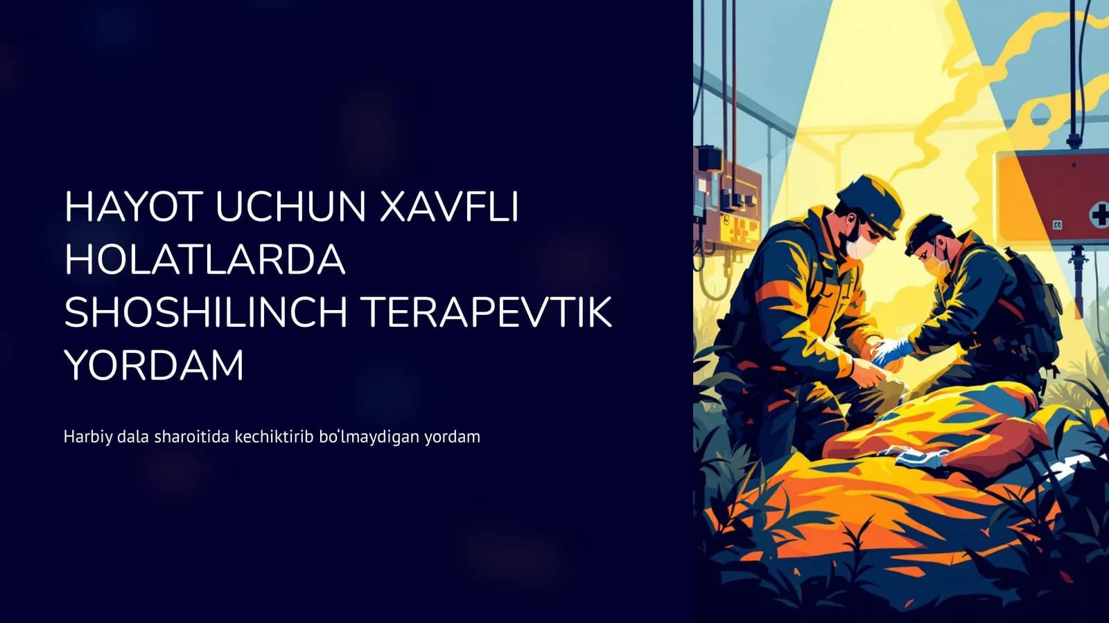 HAYOTUCHUN XAVFLI HOLATLARDA SHOSHILINCH TERAPEVTIK YORDAM