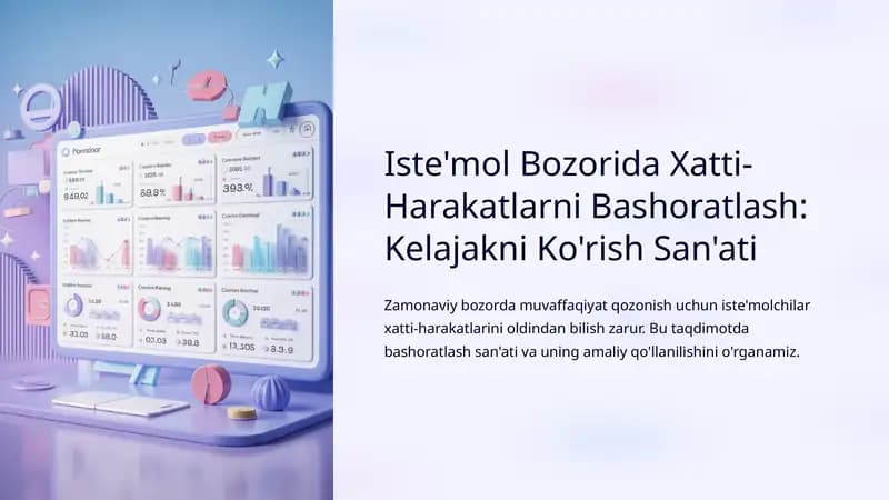 Iste'mol Bozorida Xatti-Harakatlarni Bashoratlash: Kelajakni Ko'rish San'ati