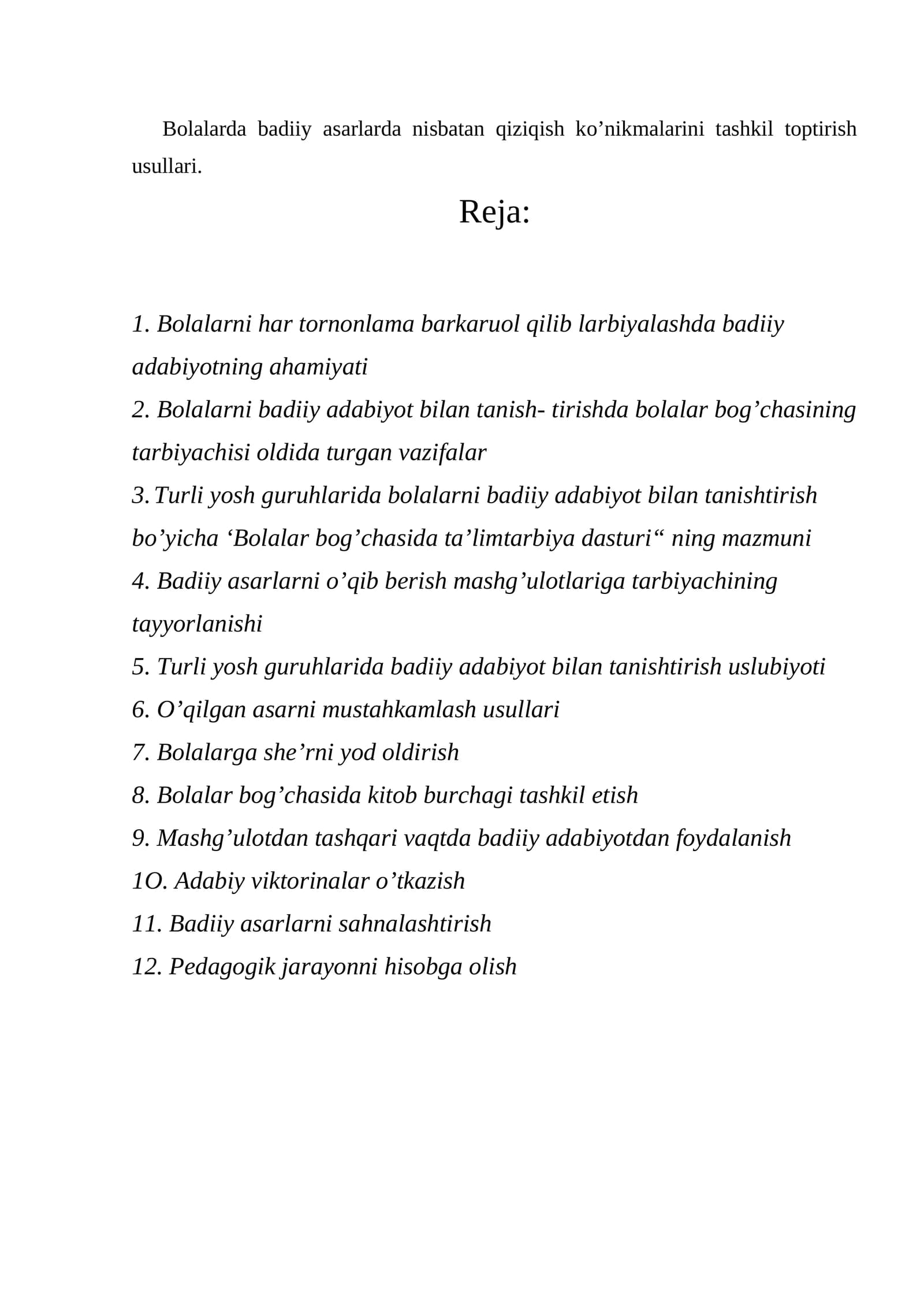 Bolalarda badiiy asarlarda nisbatan qiziqish ko’nikmalarini tashkil toptirish usullari