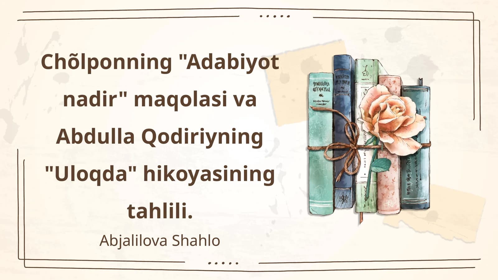 Chõlponning adabiy qarashlari