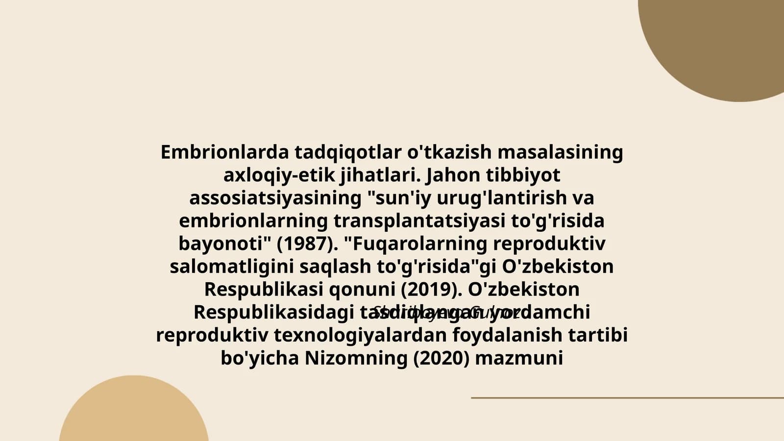 Embrionlarda tadqiqotlar o'tkazish masalasining axloqiy-etik jihatlari
