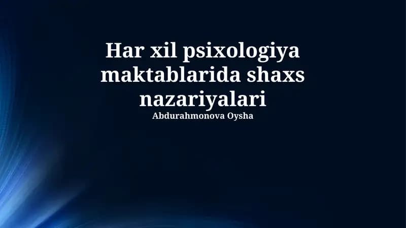 Psixologiya maktablarida shaxs nazariyalari