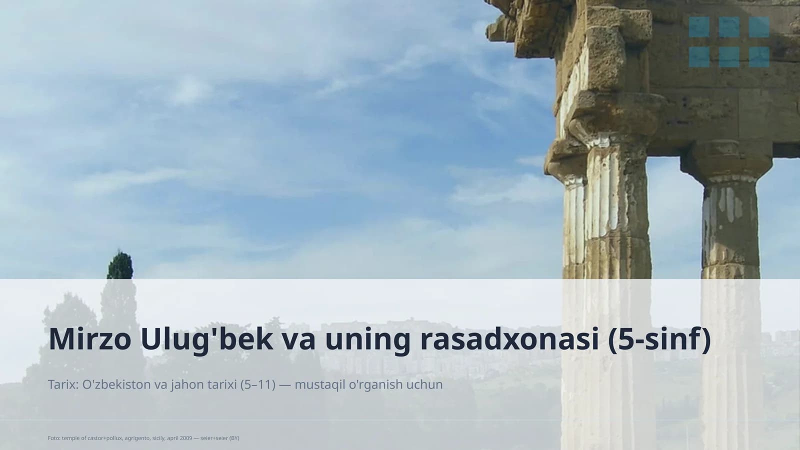 Mirzo Ulug'bek va uning rasadxonasi (5-sinf)