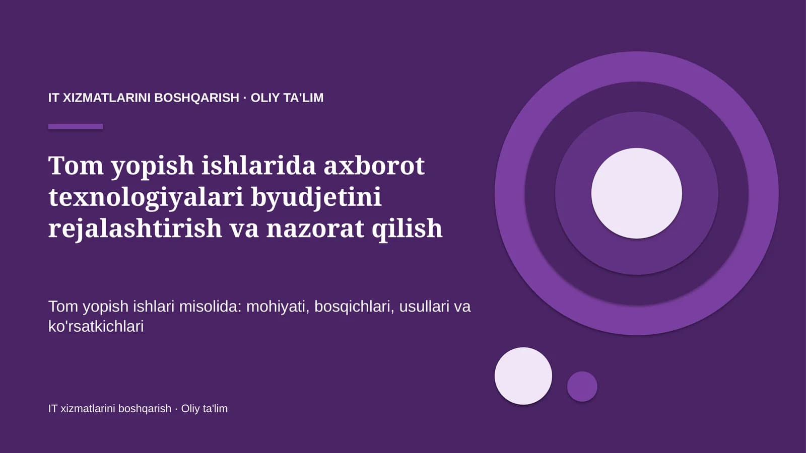 tom yopish ishlarida axborot texnologiyalari byudjetini rejalashtirish va nazorat qilish 1165