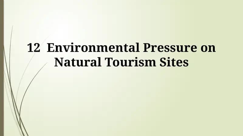 Environmental Pressure on Natural Tourism Sites