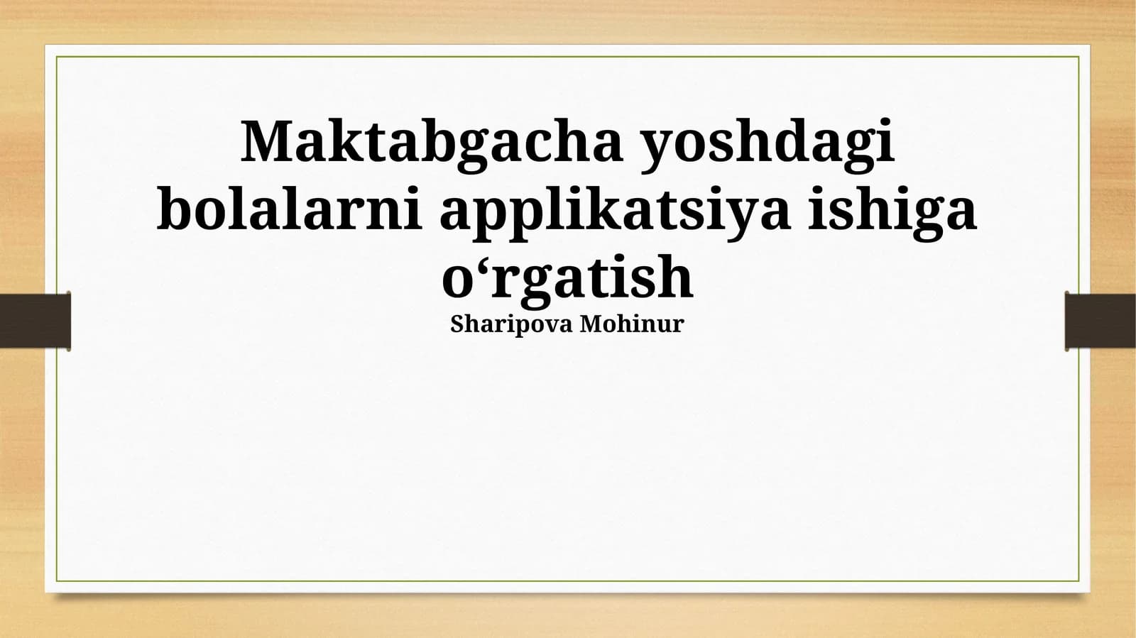 Maktabgacha yoshdagi bolalarni applikatsiya ishigа o‘rgаtish