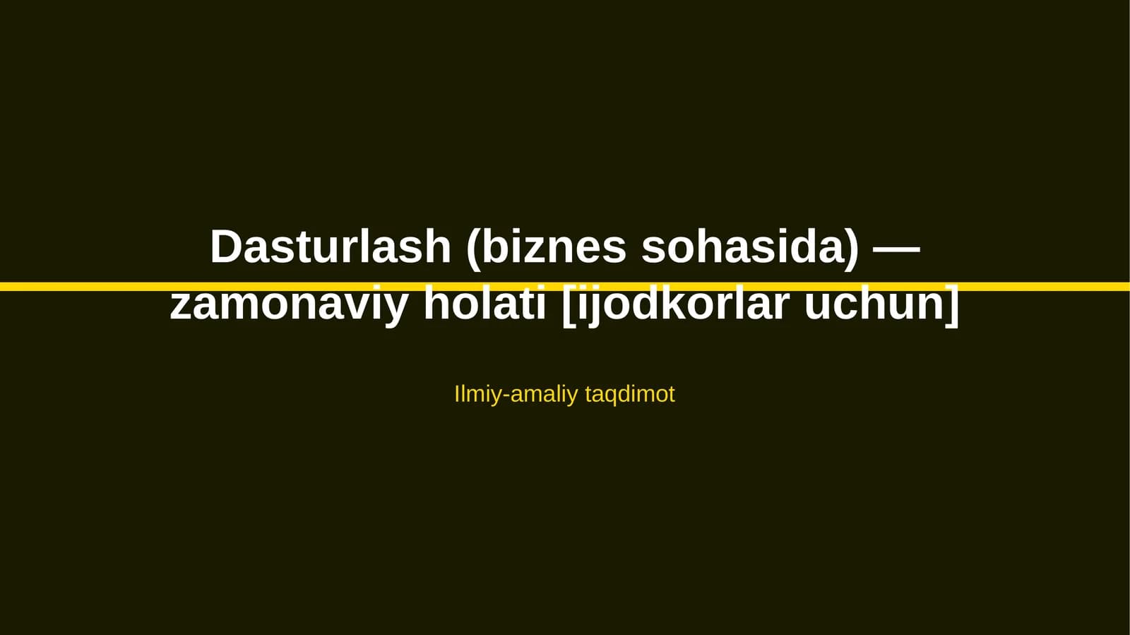 Dasturlash (biznes sohasida) — zamonaviy holati [ijodkorlar uchun]