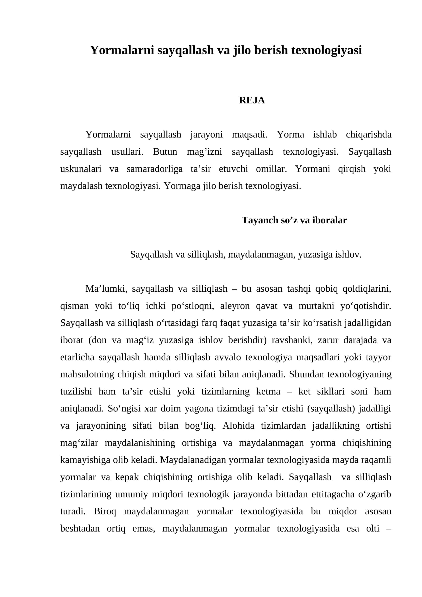 Yormalarni sayqallash va jilo berish texnologiyasi