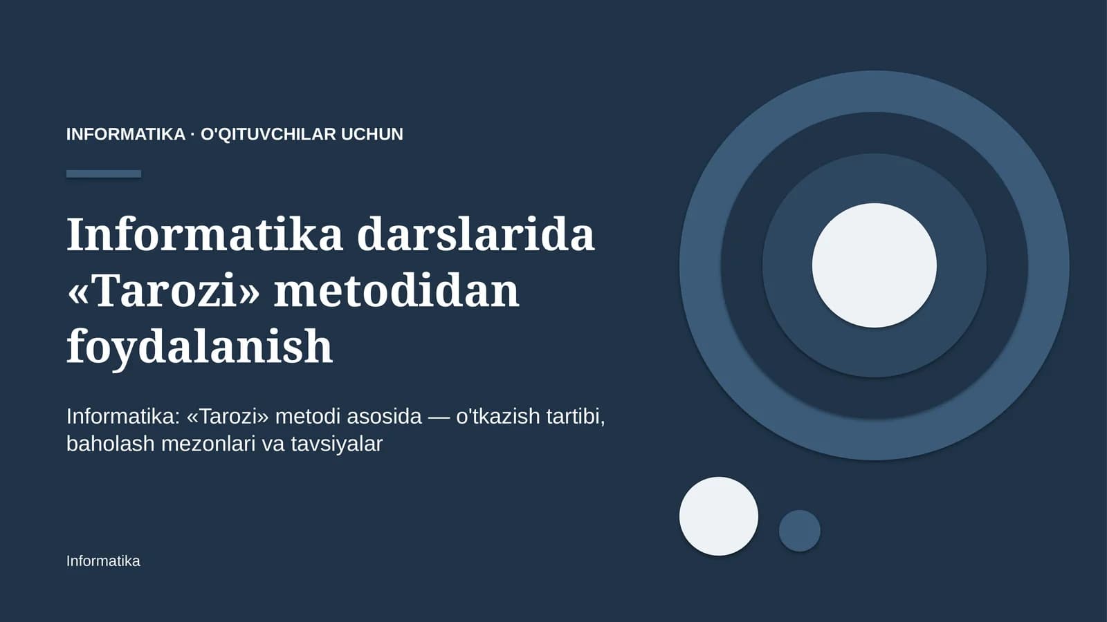 informatika darslarida tarozi metodidan foydalanish 7014