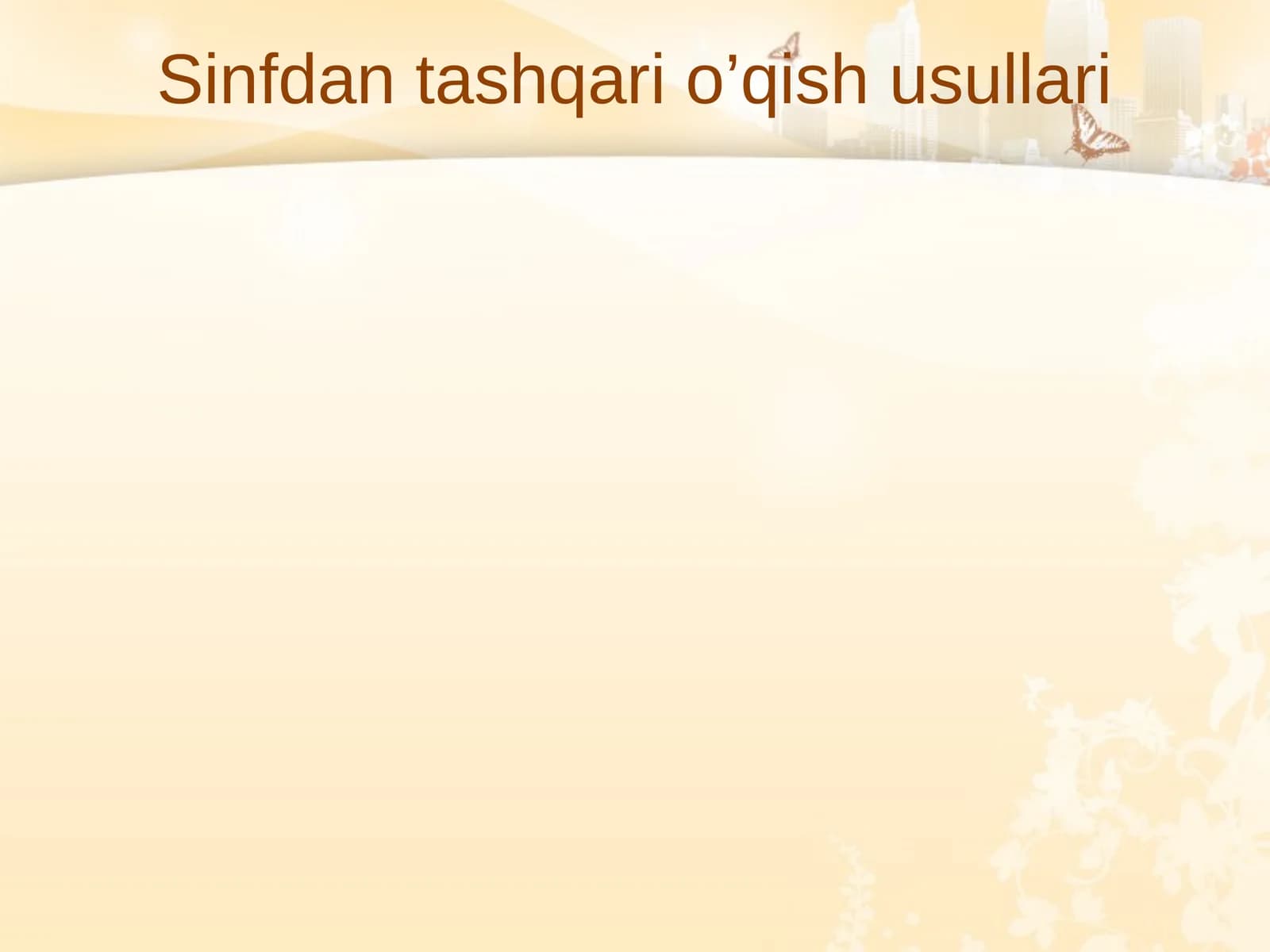 Sinfdan tashqari o’qish usullari