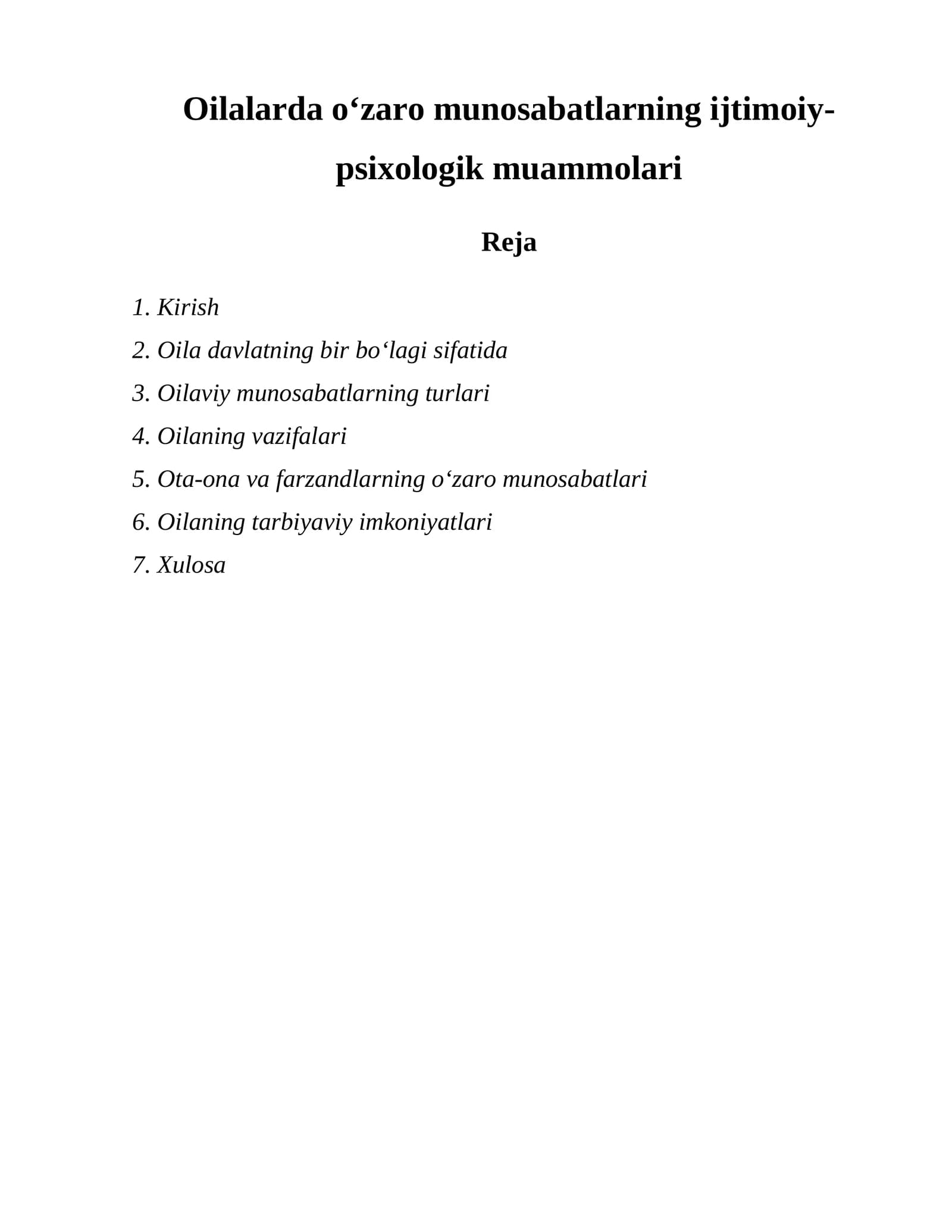 Oilalarda oʻzaro munosabatlarning ijtimoiy-psixologik muammolari