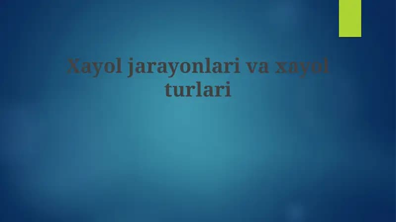 Xayoljarayonlari va xayolturlari