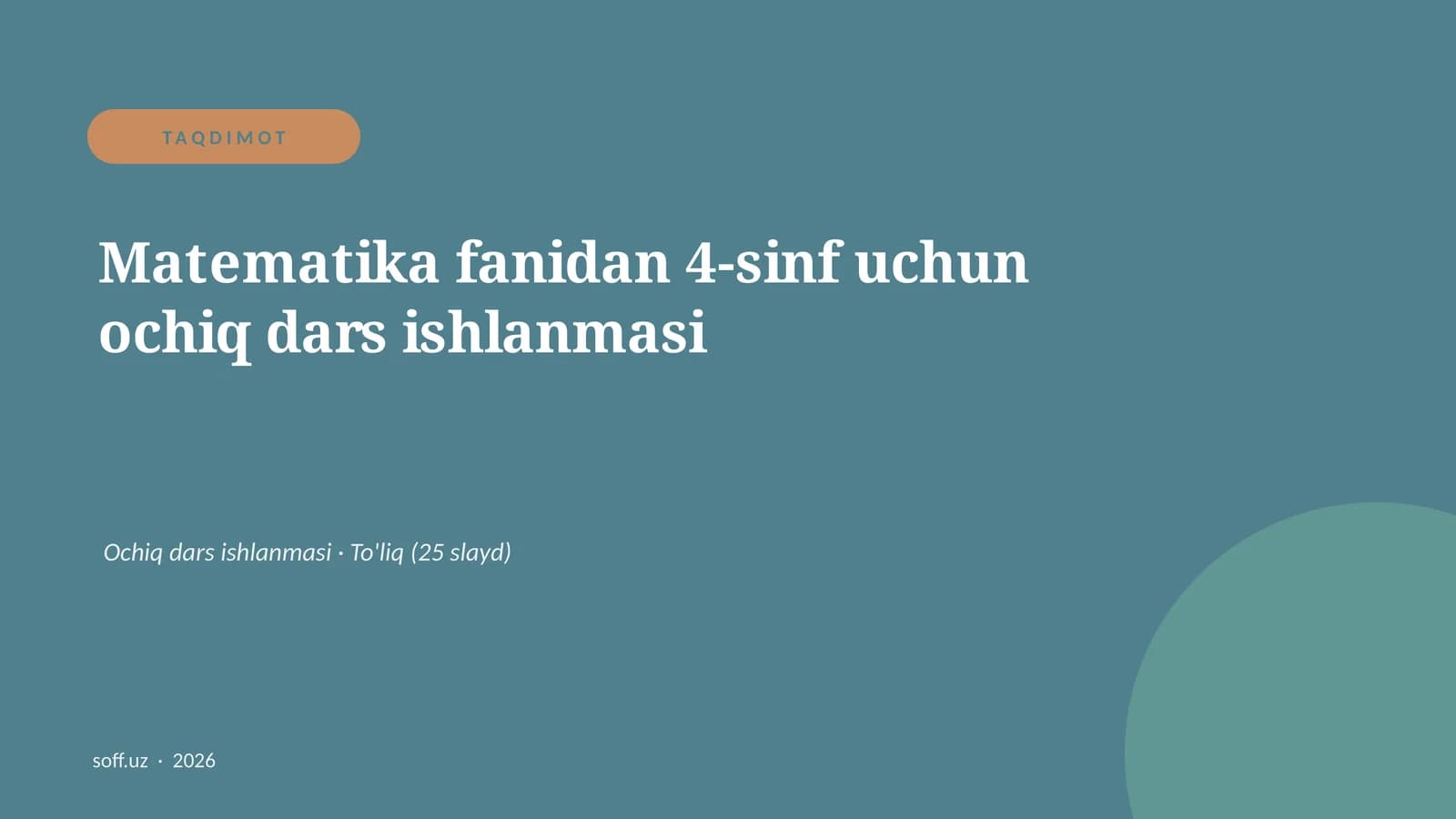 Matematika fanidan 4-sinf uchun ochiq dars ishlanmasi