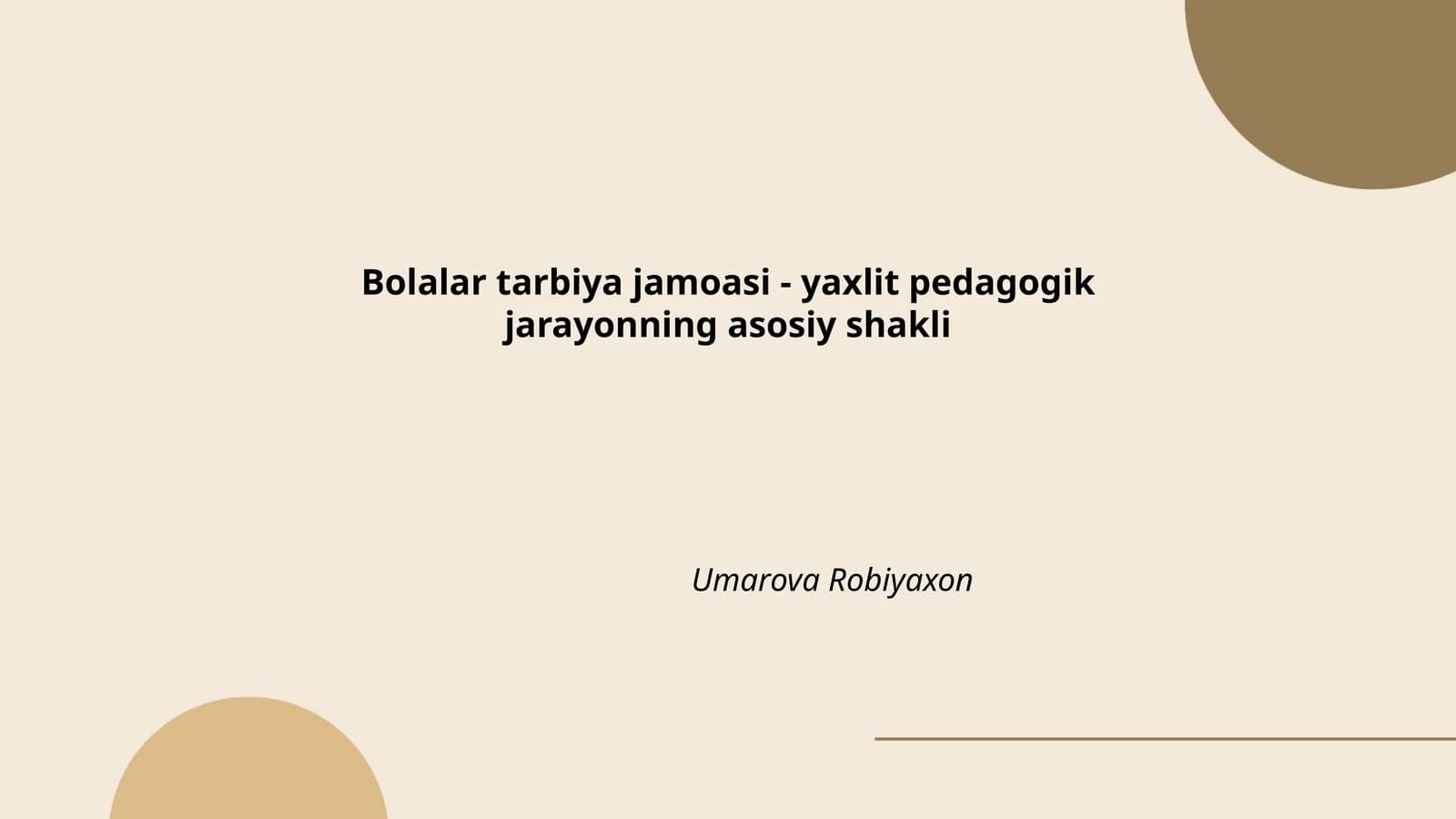 Bolalar tarbiya jamoasi - yaxlit pedagogik jarayonning asosiy shakli