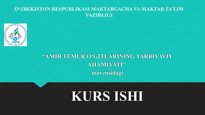 AMIR TEMUROʻGITLARINING TARBIYAVIY AHAMIYATI