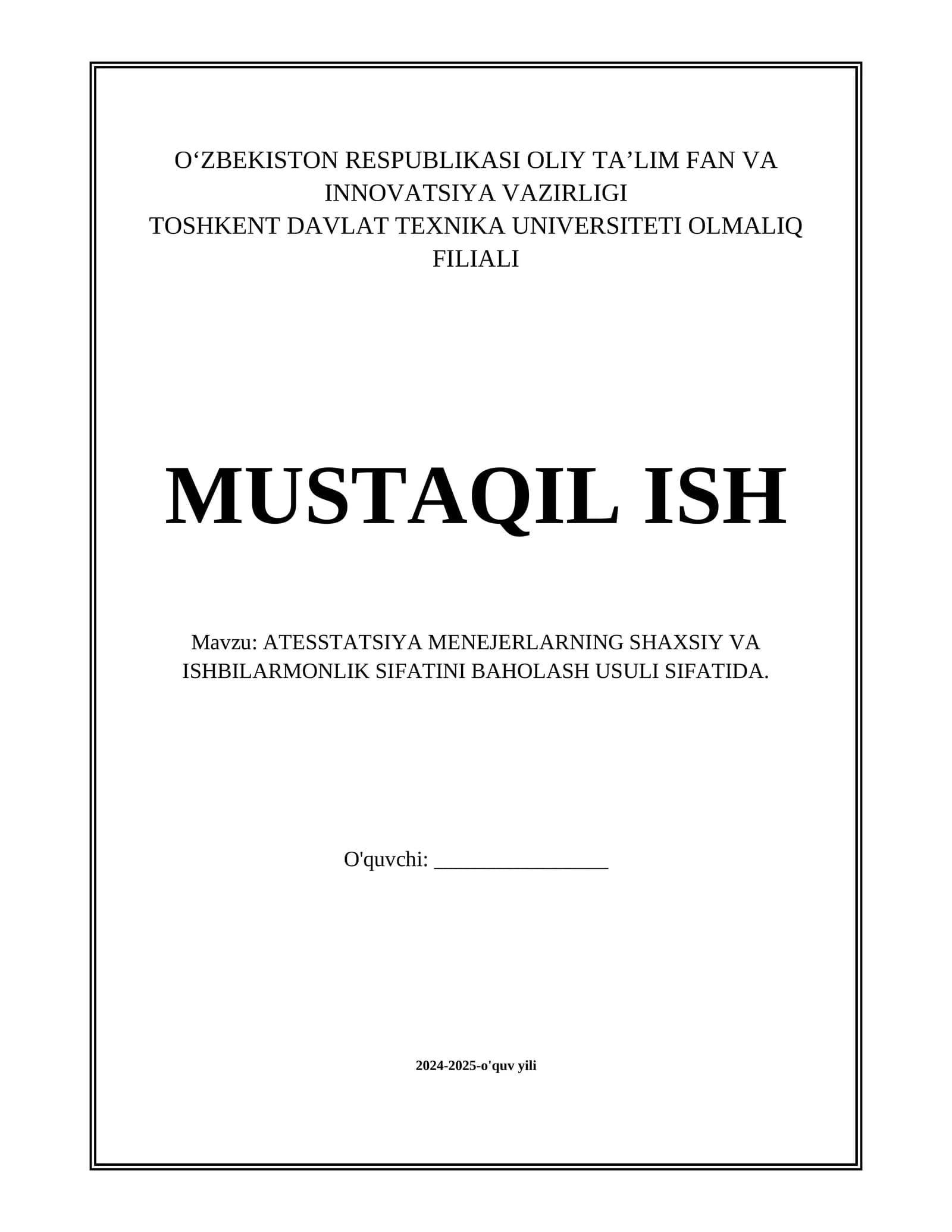 ATESSTATSIYA MENEJERLARNING SHAXSIY VA ISHBILARMONLIK SIFATINI BAHOLASH USULI SIFATIDA.