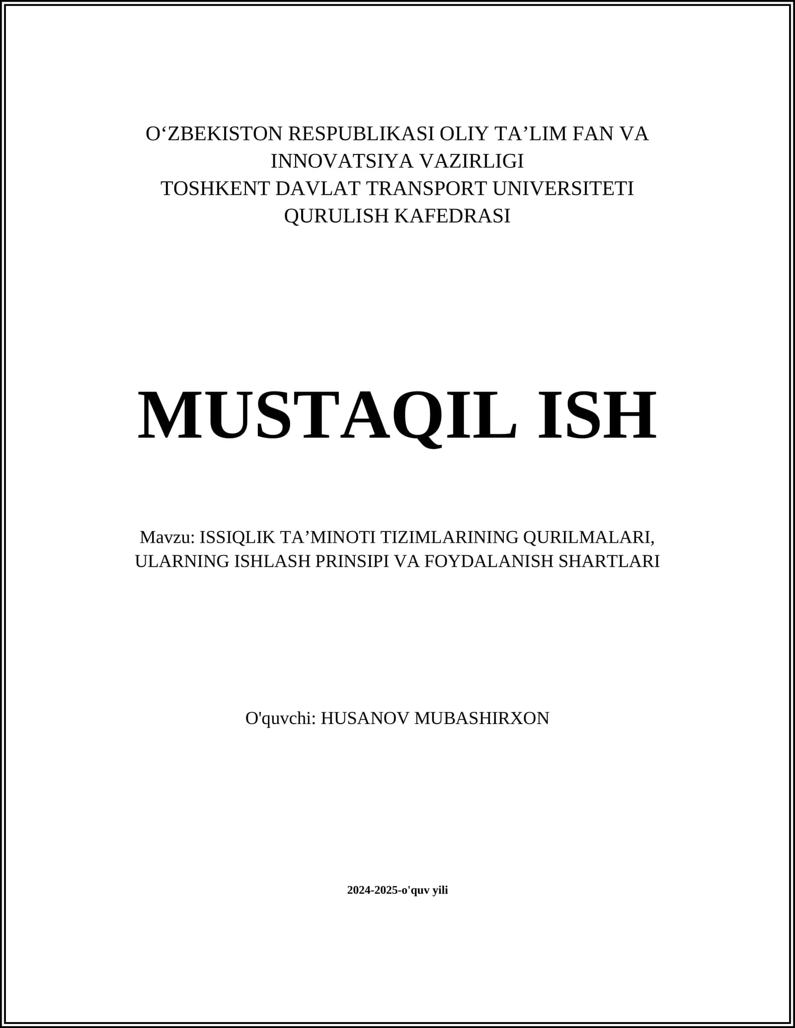 ISSIQLIK TA’MINOTI TIZIMLARINING QURILMALARI, ULARNING ISHLASH PRINSIPI VA FOYDALANISH SHARTLARI