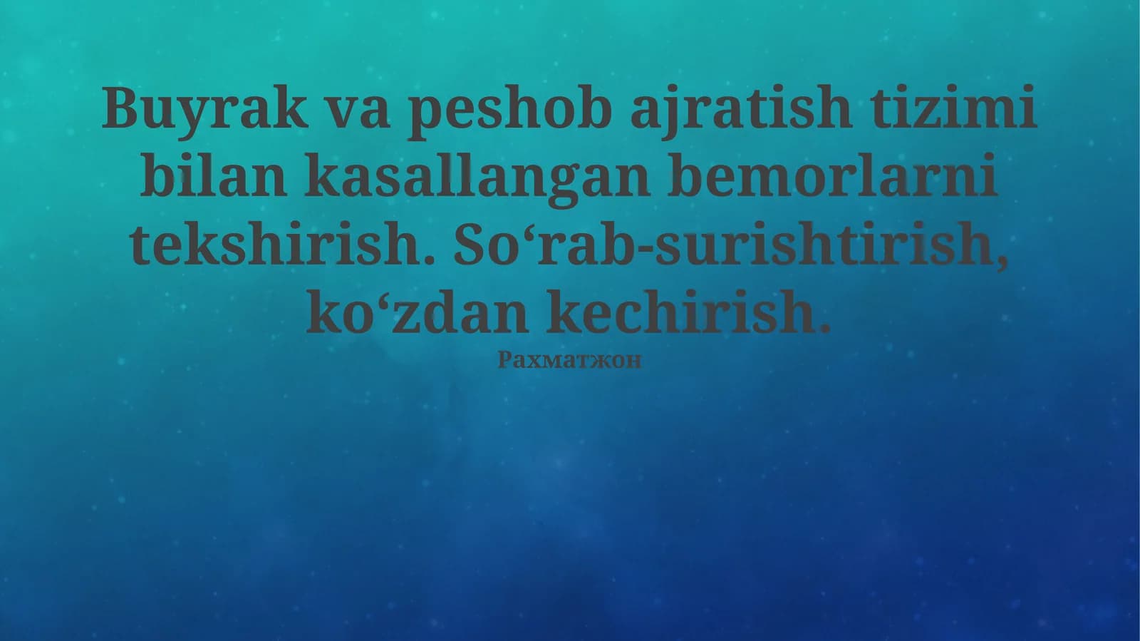 Buyrak va peshob ajratish tizimi bilan kasallangan bemorlarni tekshirish
