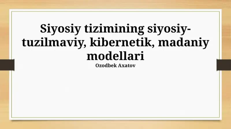 Madaniy model: qadriyatlar va normadan tashkil topgan siyosiy tizim