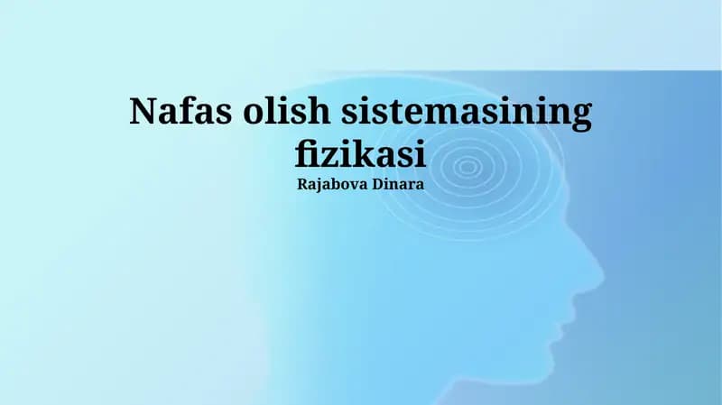 Nafas olish sistemasining fizikasi