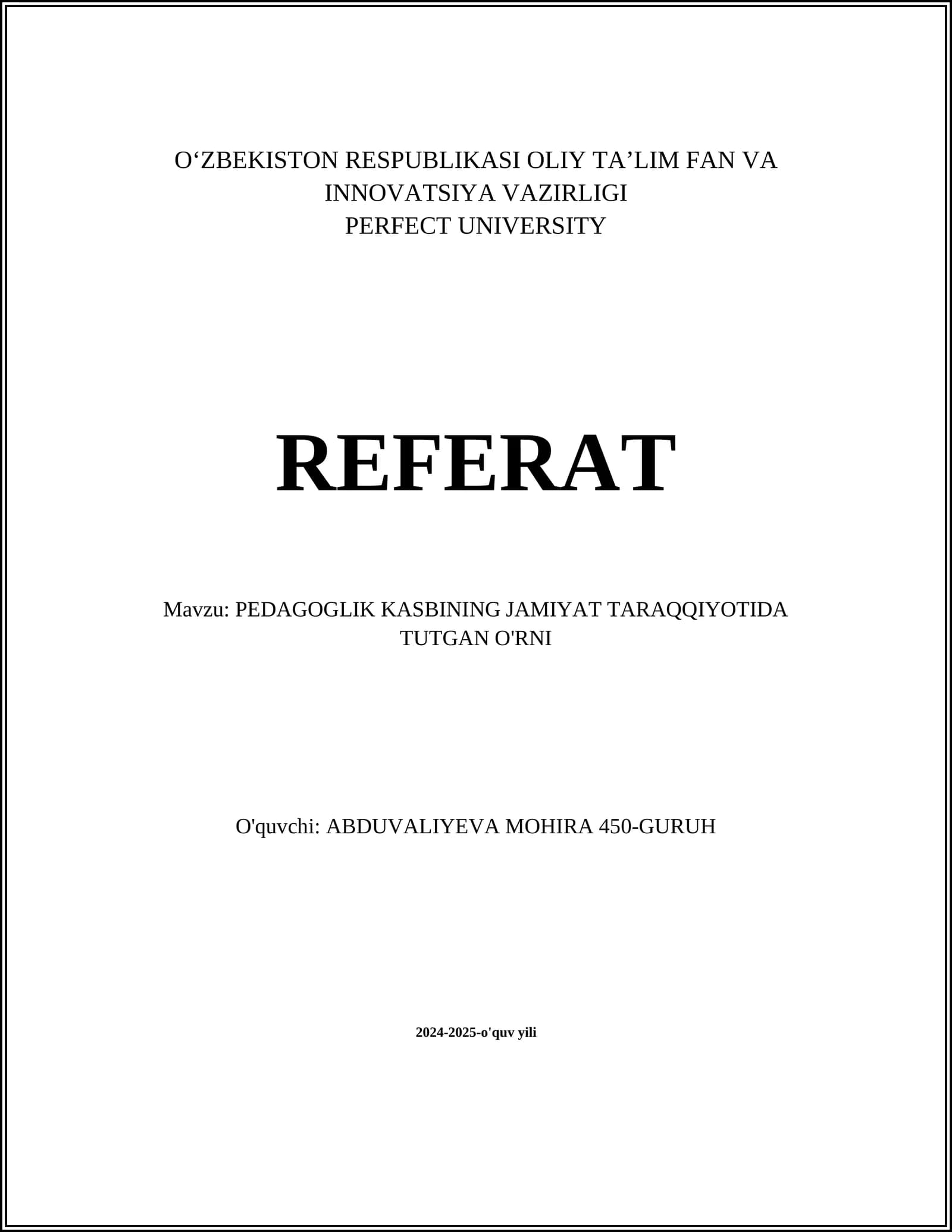 PEDAGOGLIK KASBINING JAMIYAT TARAQQIYOTIDA TUTGAN O'RNI