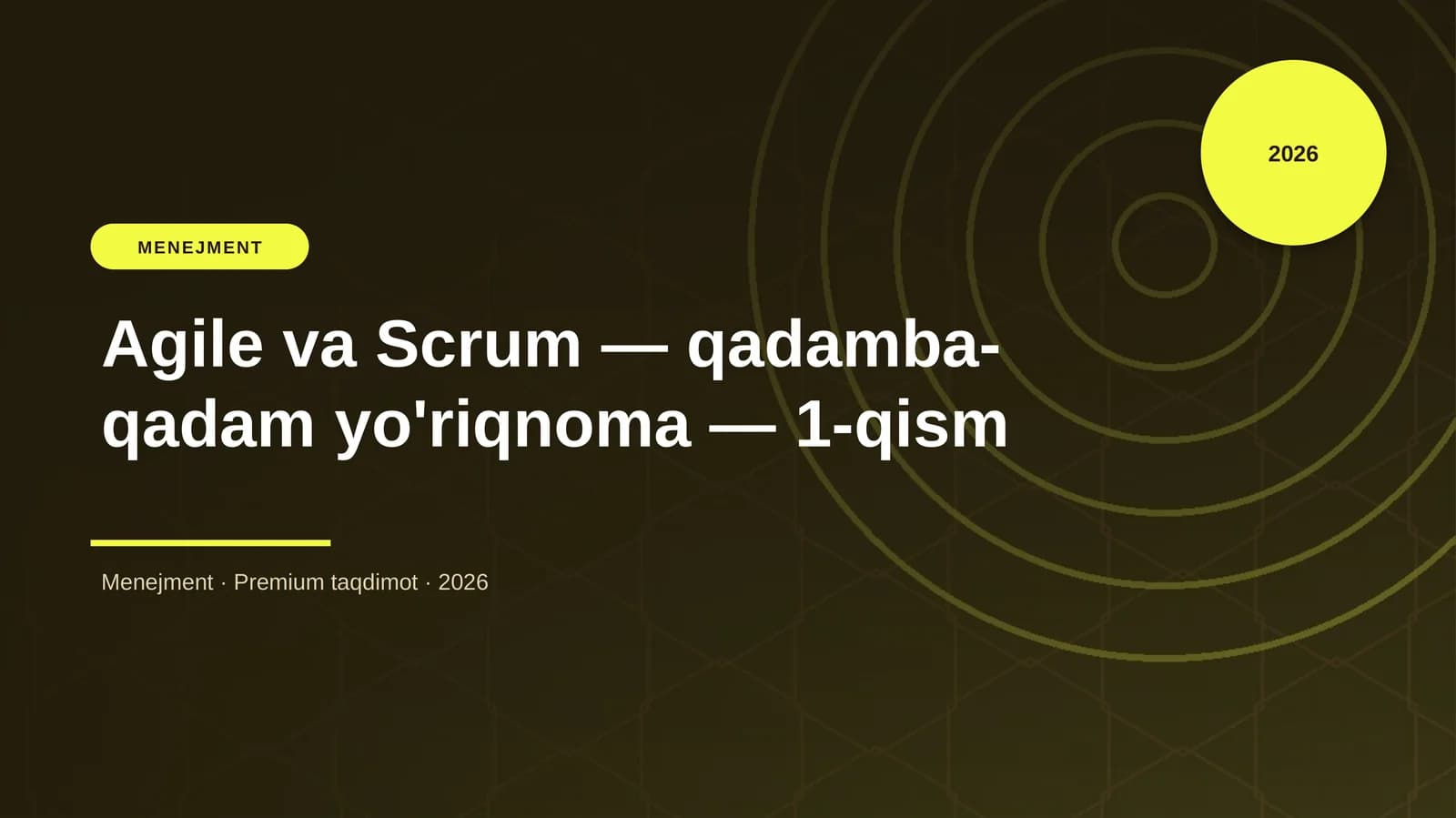 Agile va Scrum — qadamba-qadam yo'riqnoma — 1-qism