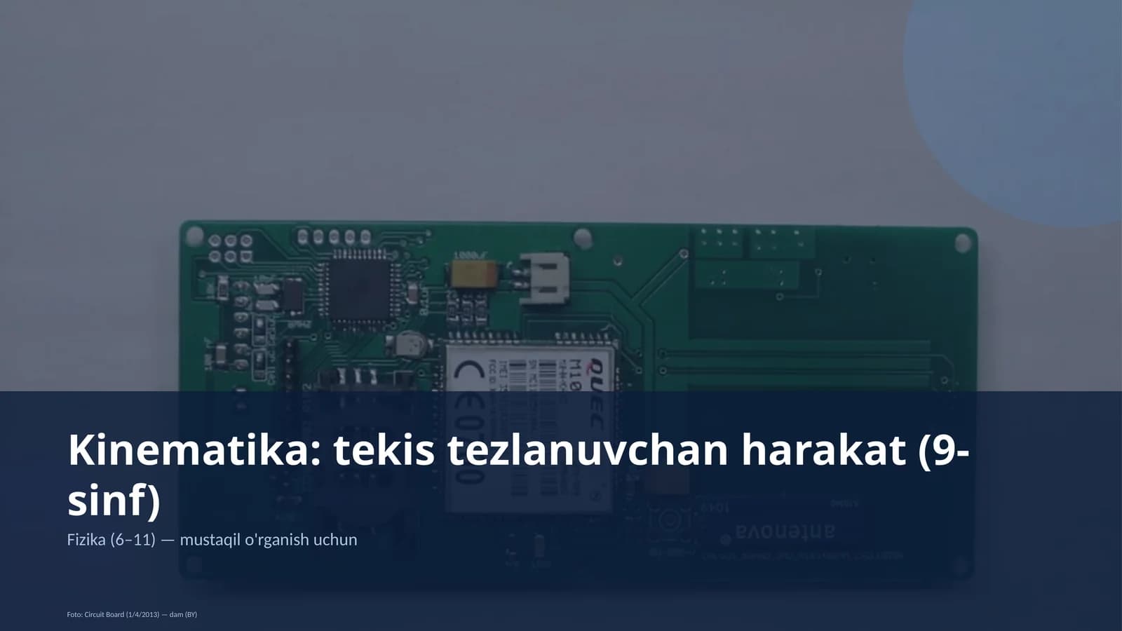Kinematika: tekis tezlanuvchan harakat (9-sinf)