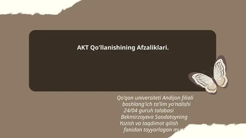 AKT Qo'llanishining Afzaliklari