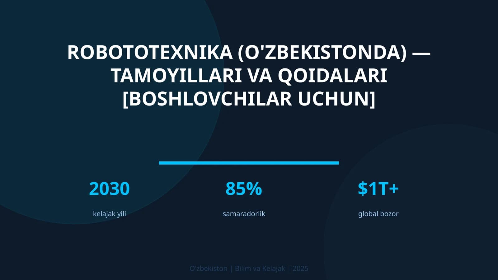 Robototexnika (O'zbekistonda) — tamoyillari va qoidalari [boshlovchilar uchun]