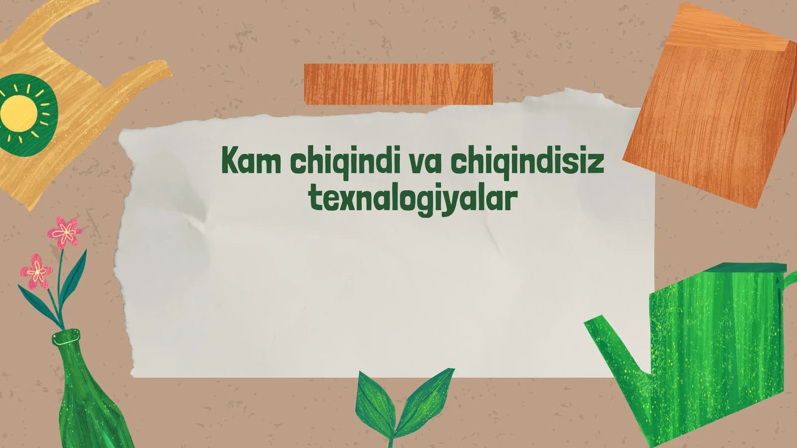 Chiqindisiz texnologiyalar