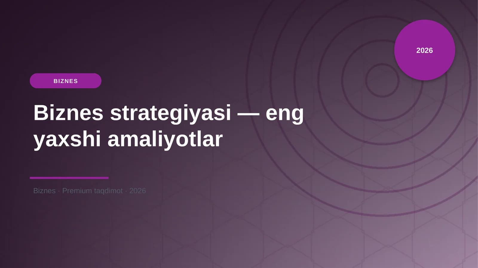 Biznes strategiyasi — eng yaxshi amaliyotlar