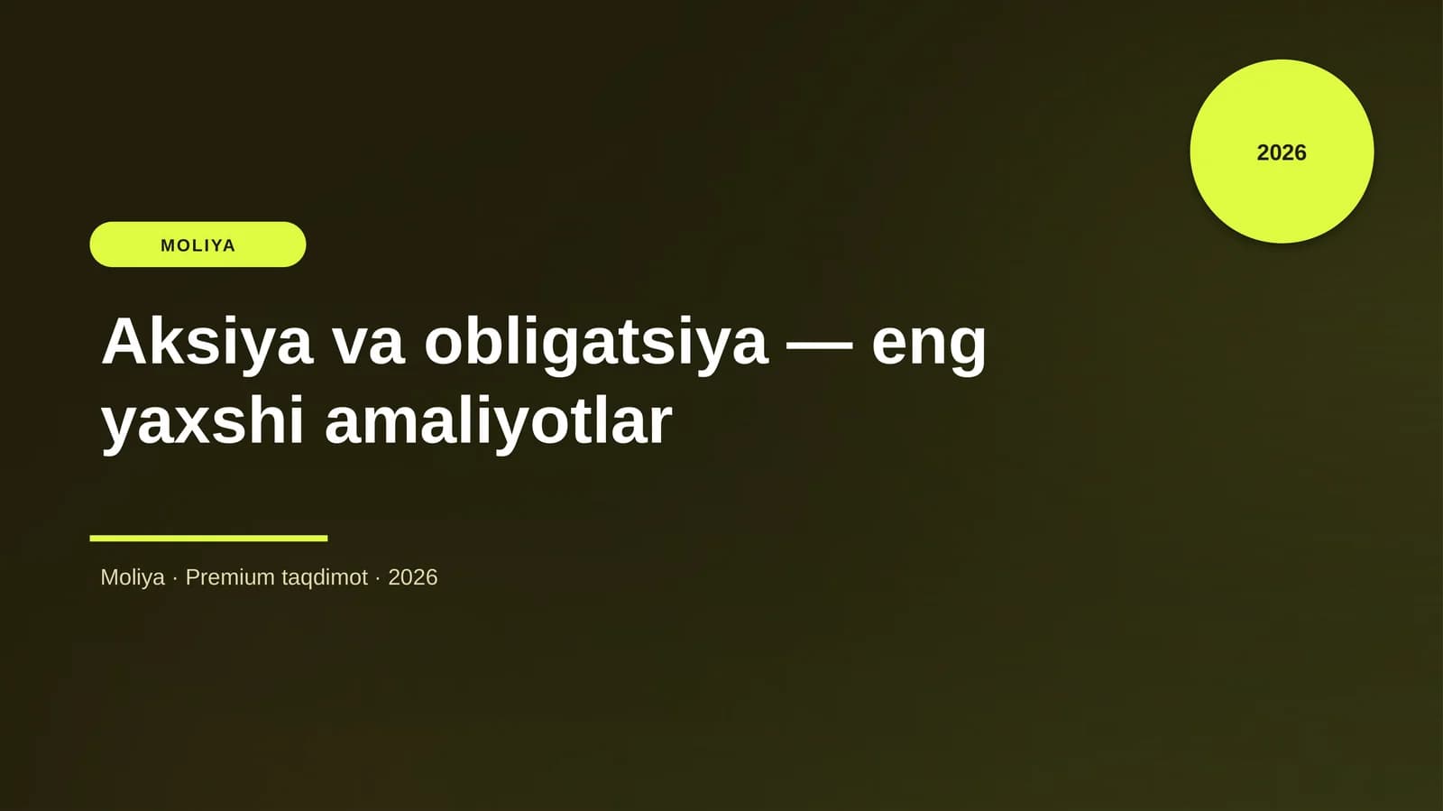 Aksiya va obligatsiya — eng yaxshi amaliyotlar