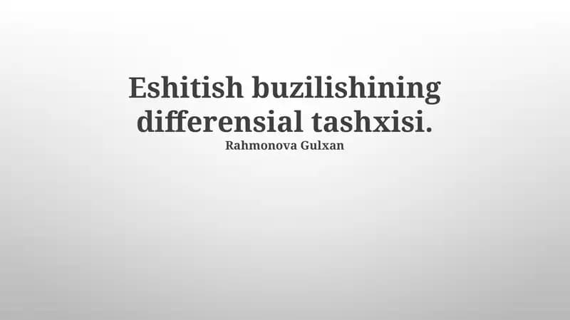 Eshitish buzilishining differensial tashxisi