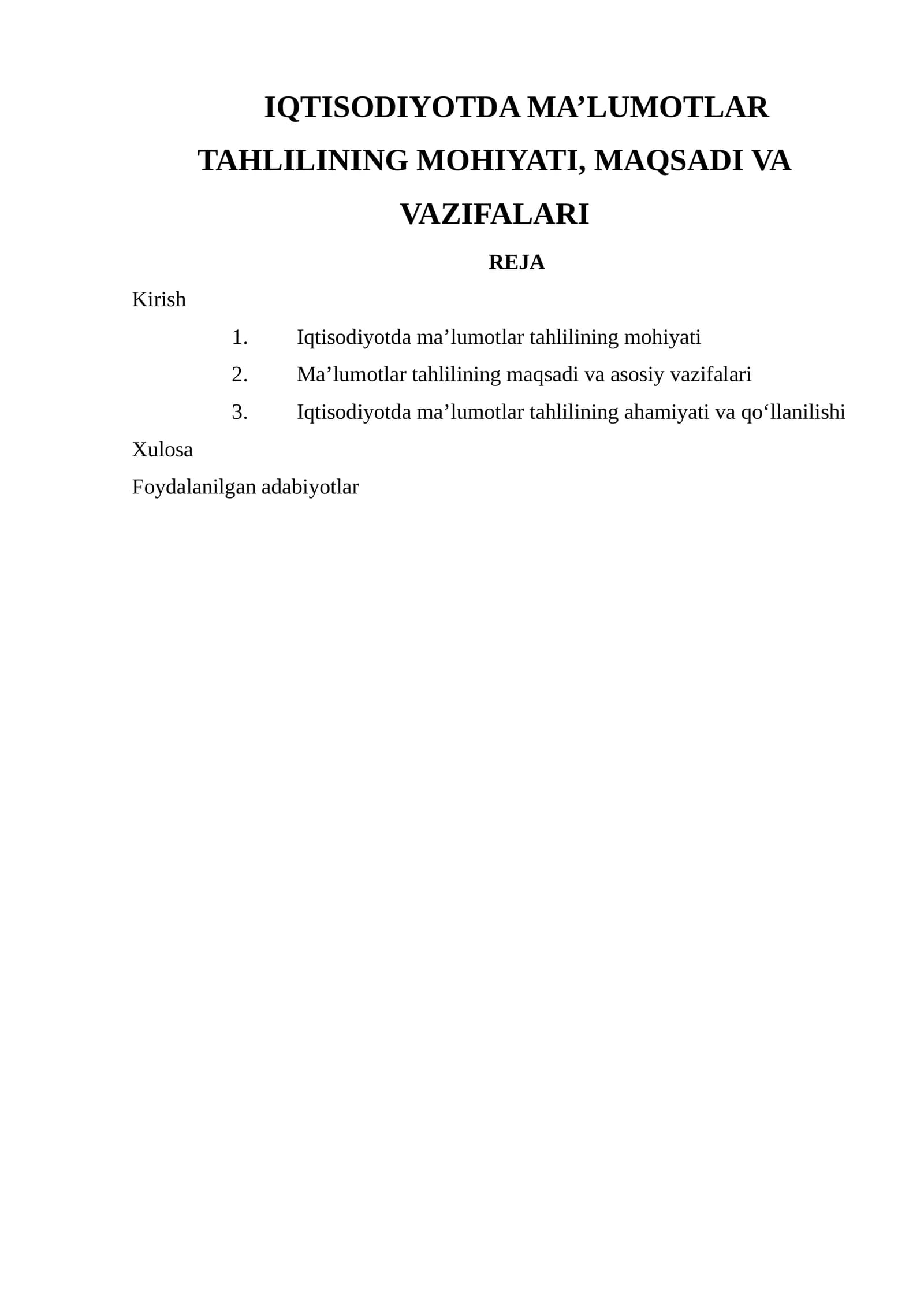 IQTISODIYOTDA MA’LUMOTLAR TAHLILINING MOHIYATI, MAQSADI VA VAZIFALARI