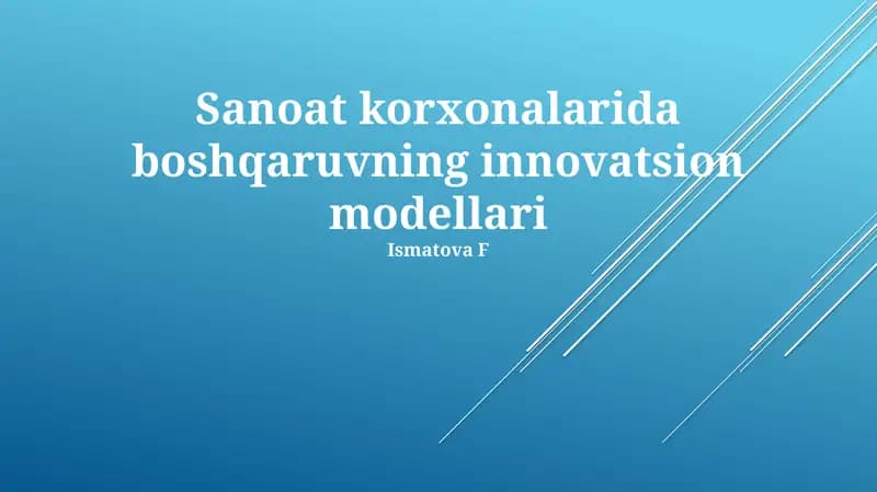 Sanoat korxonalarida boshqaruvning innovatsion modellari