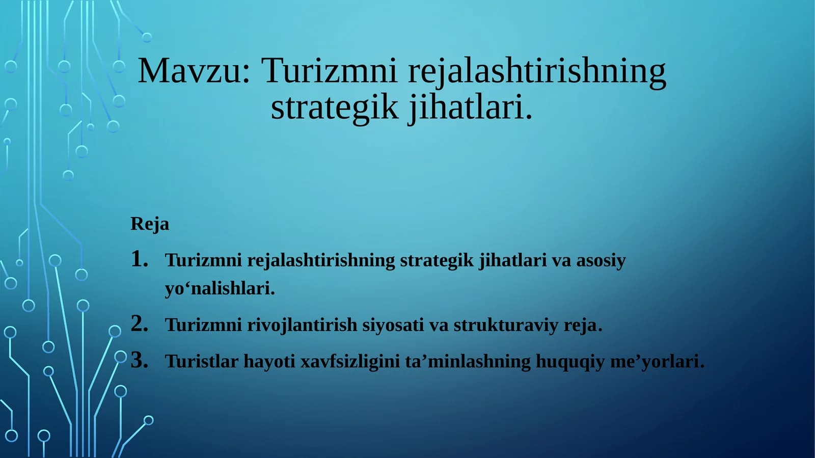 Turizmni rejalashtirishning strategik jihatlari