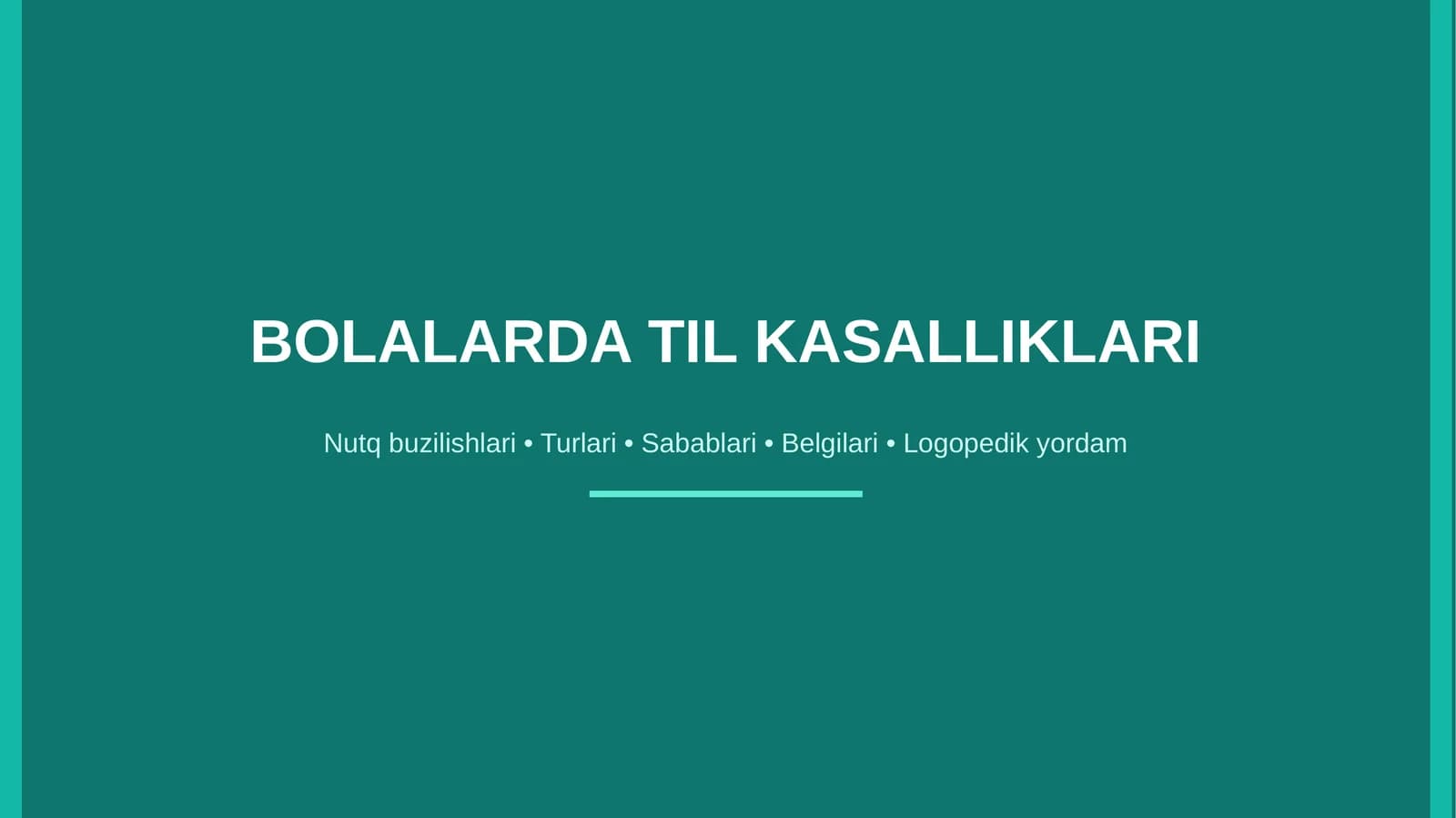 Bolalarda til kassaliklari