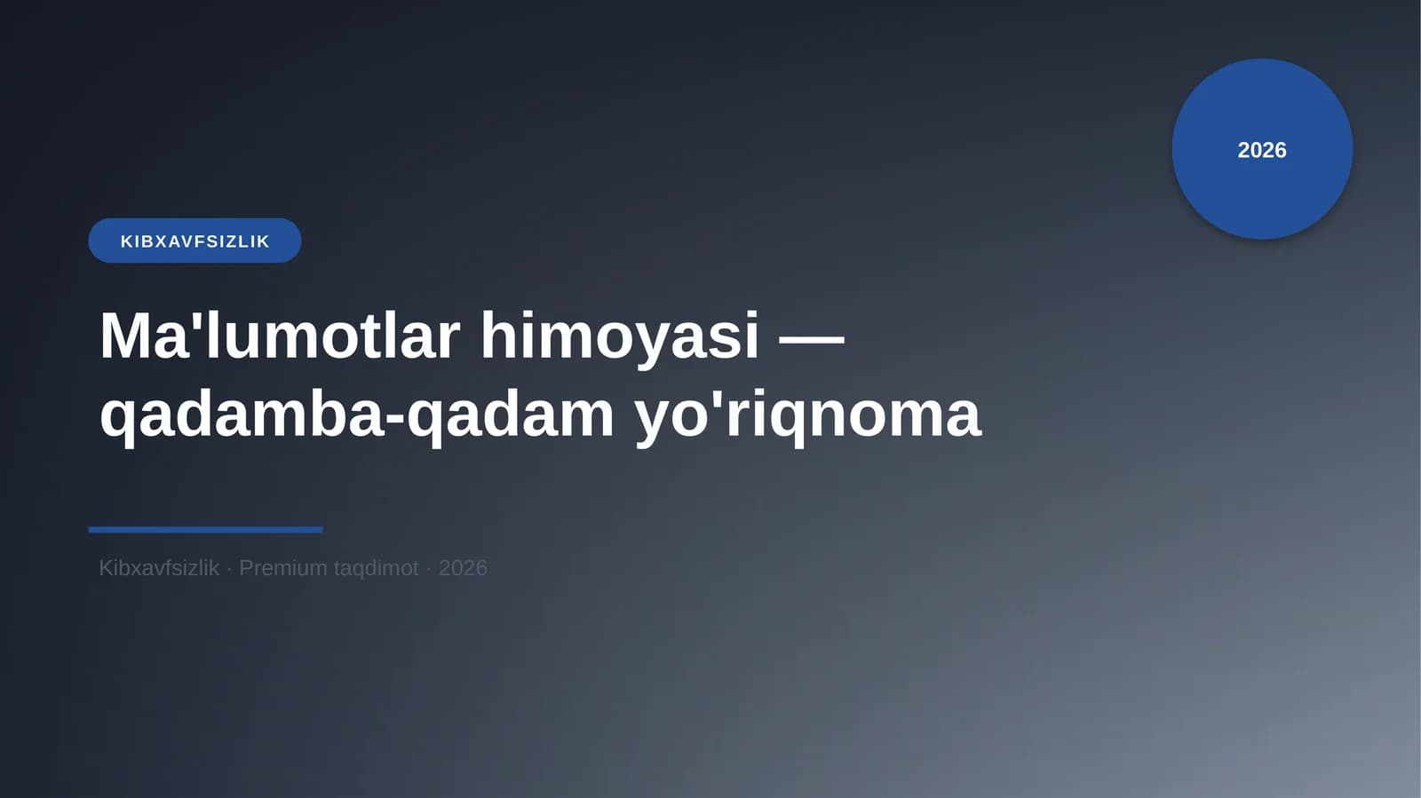 Ma'lumotlar himoyasi — qadamba-qadam yo'riqnoma