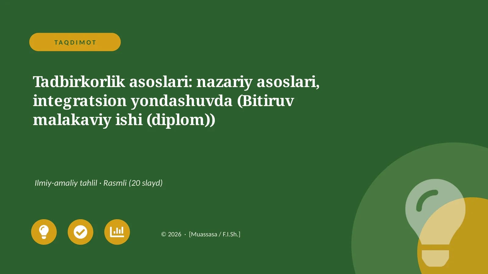 Tadbirkorlik asoslari: nazariy asoslari, integratsion yondashuvda (Bitiruv malakaviy ishi (diplom))